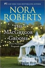 The MacGregor Grooms: Three Passionate Proposals