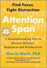 Attention Span: A Groundbreaking Way to Restore Balance, Happiness and Productivity