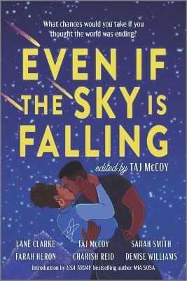 Even If the Sky Is Falling - Taj McCoy,Farah Heron,Lane Clarke - cover
