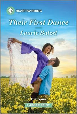 Their First Dance: A Clean and Uplifting Romance - Laurie Batzel - cover