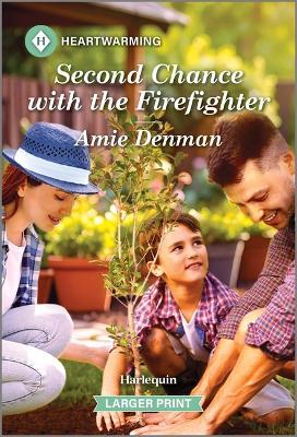 Second Chance with the Firefighter - Amie Denman - cover