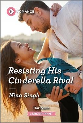 Resisting His Cinderella Rival - Nina Singh - cover