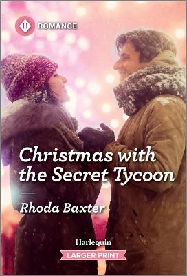 Christmas with the Secret Tycoon - Rhoda Baxter - cover
