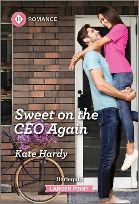 Sweet on the CEO Again - Kate Hardy - cover