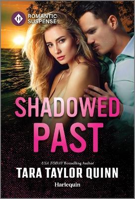 Shadowed Past - Tara Taylor Quinn - cover
