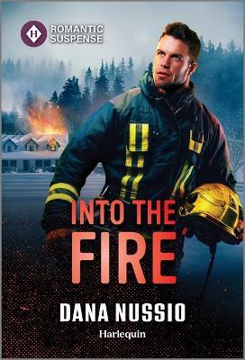 Into the Fire - Dana Nussio - cover
