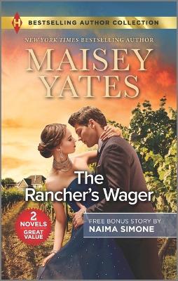 The Rancher's Wager & Ruthless Pride - Maisey Yates,Naima Simone - cover