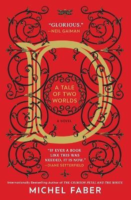 D a Tale of Two Worlds - Michel Faber - cover