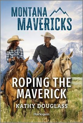 Roping the Maverick - Kathy Douglass - cover