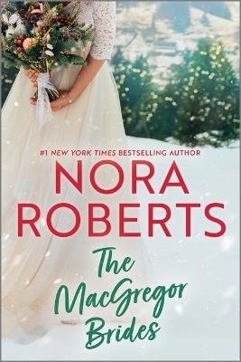 The MacGregor Brides - Nora Roberts - cover