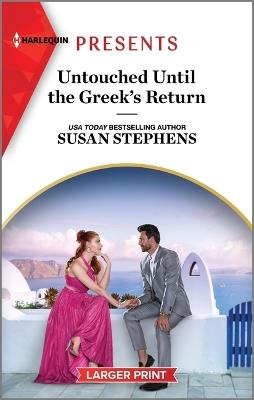 Untouched Until the Greek's Return - Susan Stephens - cover