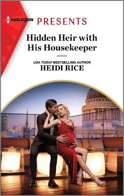 Hidden Heir with His Housekeeper - Heidi Rice - cover