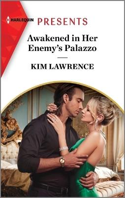 Awakened in Her Enemy's Palazzo - Kim Lawrence - cover