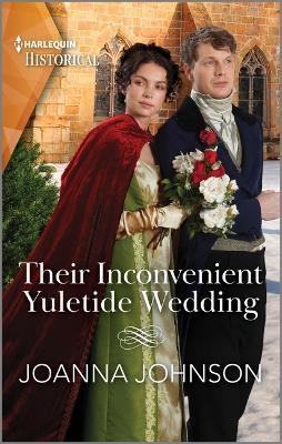 Their Inconvenient Yuletide Wedding - Joanna Johnson - cover