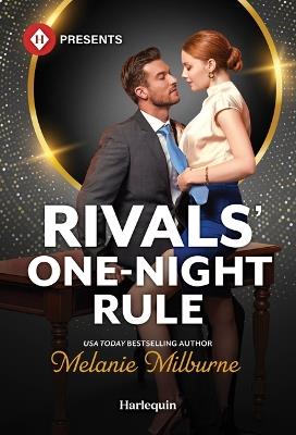 Rivals' One-Night Rule - Melanie Milburne - cover