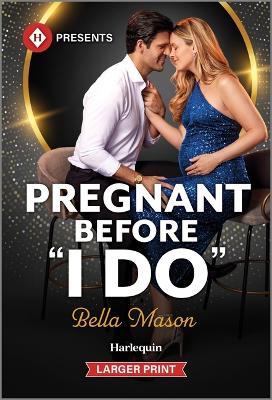 Pregnant Before I Do - Bella Mason - cover