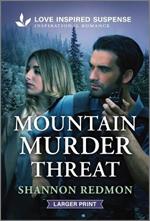 Mountain Murder Threat