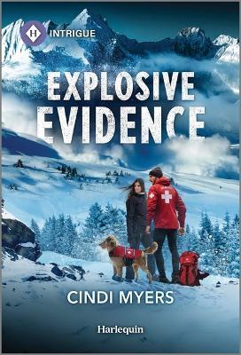 Explosive Evidence - Cindi Myers - cover