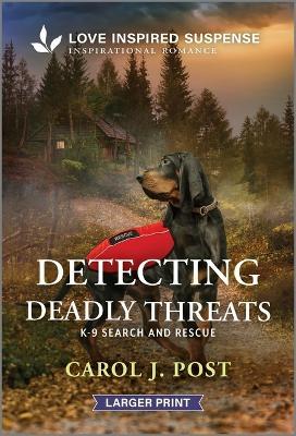 Detecting Deadly Threats - Carol J Post - cover