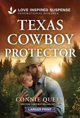 Texas Cowboy Protector - Connie Queen - cover