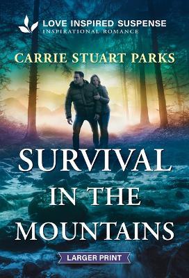Survival in the Mountains - Carrie Stuart Parks - cover