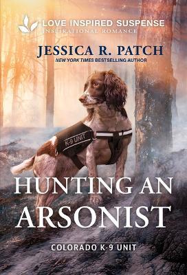 Hunting an Arsonist - Jessica R Patch - cover