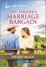 The Farmer's Marriage Bargain: An Uplifting Inspirational Romance