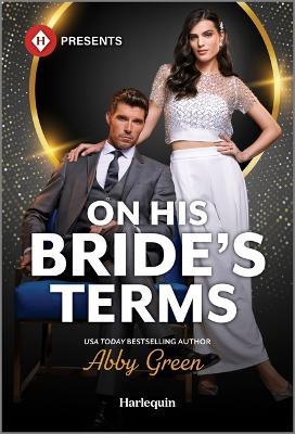 On His Bride's Terms - Abby Green - cover