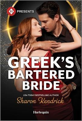 Greek's Bartered Bride - Sharon Kendrick - cover