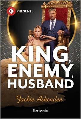 King, Enemy, Husband - Jackie Ashenden - cover