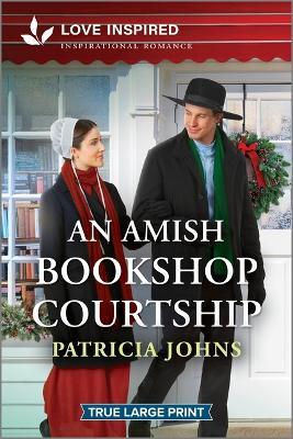 An Amish Bookshop Courtship: An Uplifting Inspirational Romance - Patricia Johns - cover
