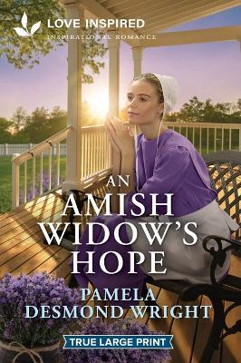 An Amish Widow's Hope: An Uplifting Inspirational Romance - Pamela Desmond Wright - cover