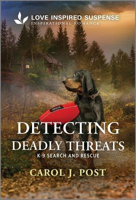Detecting Deadly Threats - Carol J Post - cover