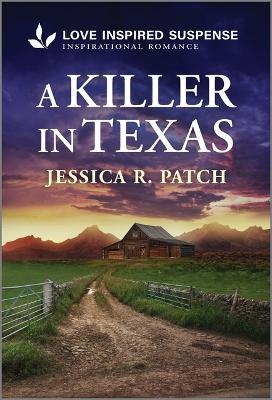 A Killer in Texas - Jessica R Patch - cover