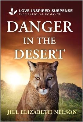 Danger in the Desert - Jill Elizabeth Nelson - cover