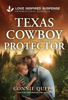 Texas Cowboy Protector - Connie Queen - cover