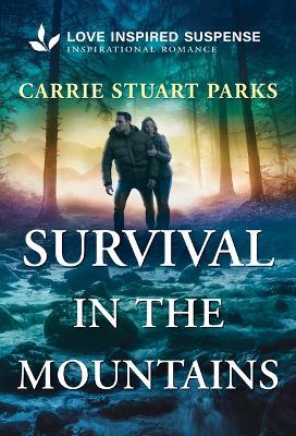 Survival in the Mountains - Carrie Stuart Parks - cover