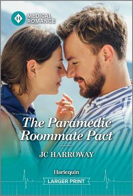 The Paramedic Roommate Pact - Jc Harroway - cover