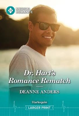 Dr. Hart's Romance Rematch - Deanne Anders - cover
