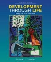 Development Through Life: A Psychosocial Approach - Barbara Newman,Philip Newman - cover