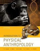 Introduction to Physical Anthropology - Robert Jurmain,Lynn Kilgore,Wenda Trevathan - cover