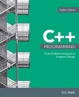 C++ Programming: From Problem Analysis to Program Design - D. Malik - cover
