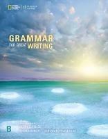 Grammar for Great Writing B - Barbara Smith-Palinkas,Deborah Gordon - cover