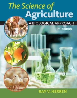 Lab Manual for Herren's The Science of Agriculture:  A Biological  Approach, 5th - Ray V. Herren - cover