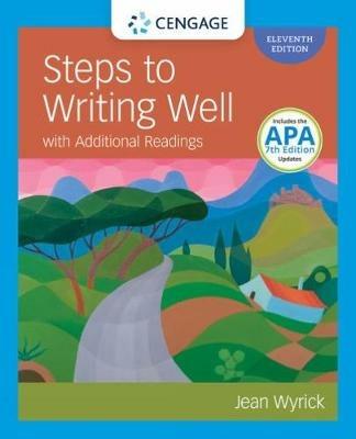 Steps to Writing Well with Additional Readings (w/ MLA9E Updates) - Jean Wyrick - cover
