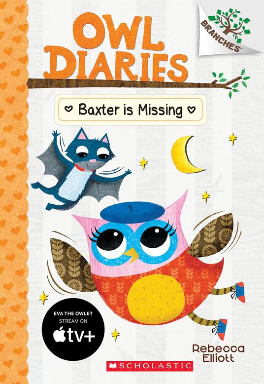Baxter is Missing: A Branches Book (Owl Diaries #6) - Rebecca Elliott - ebook