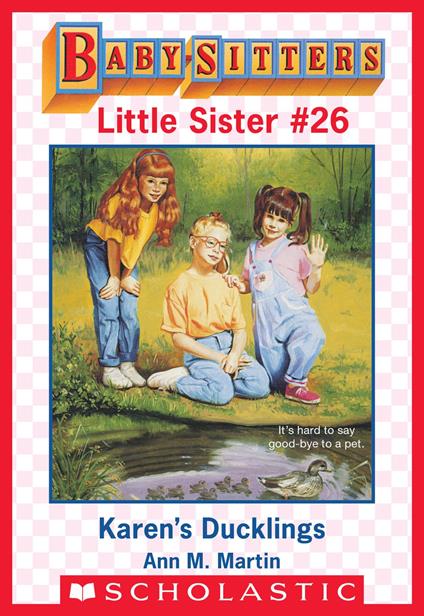 Karen's Ducklings (Baby-Sitters Little Sister #26) - Ann M. Martin - ebook