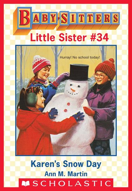 Karen's Snow Day (Baby-Sitters Little Sister #34) - Ann M. Martin - ebook