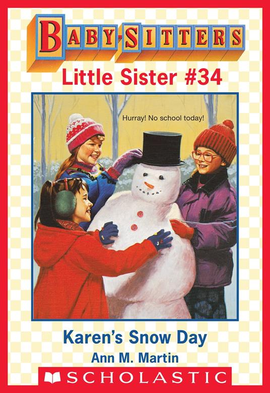 Karen's Snow Day (Baby-Sitters Little Sister #34) - Ann M. Martin - ebook