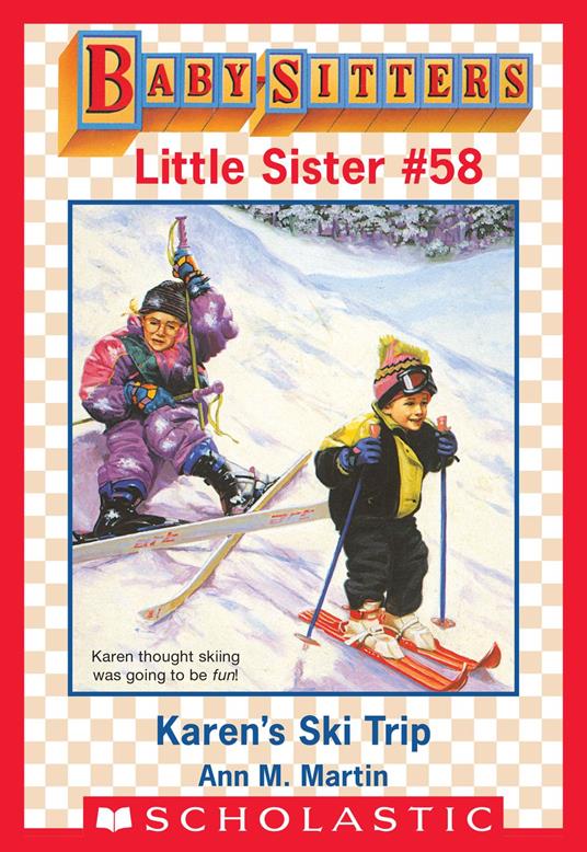 Karen's Ski Trip (Baby-Sitters Little Sister #58) - Ann M. Martin - ebook